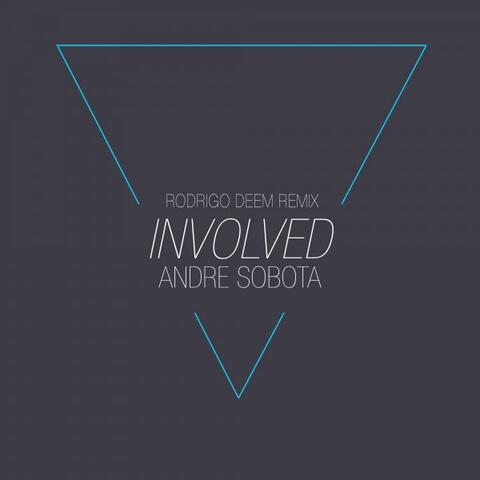 Involved (Rodrigo Deem Remix)