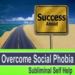 Overcome Social Phobia v7