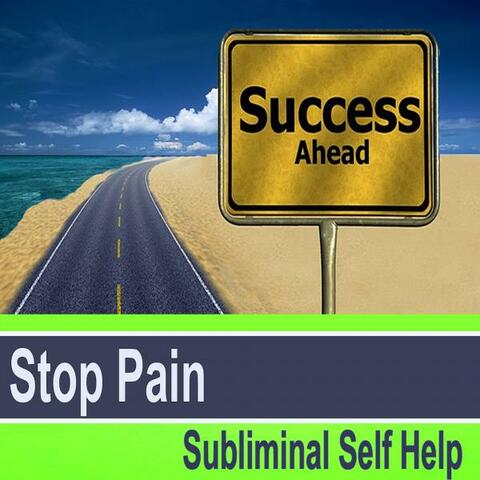 Stop Pain Subliminal Music for Self Hypnosis