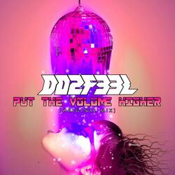 Put The Volume Higher