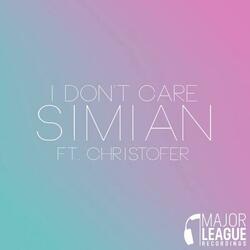 I Don't Care (feat. Christofer)