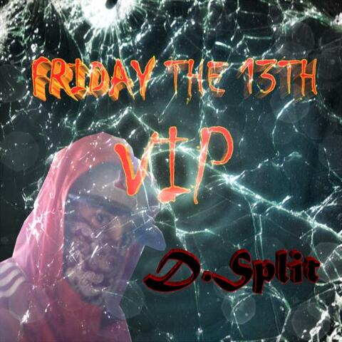 Friday The 13th VIP