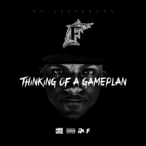Thinking of a Gameplan