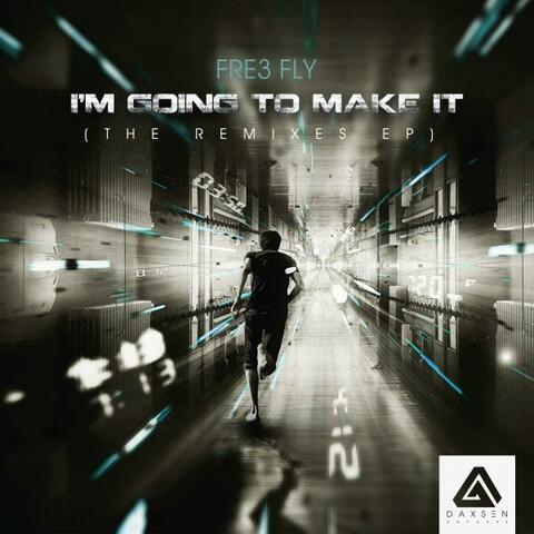 I'm Going to Make It (The Remixes EP)