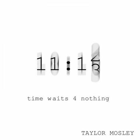 Time Waits 4 Nothing