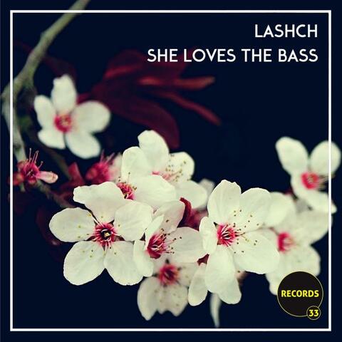 She Loves the Bass
