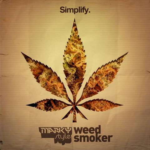 Weed Smoker Remixes