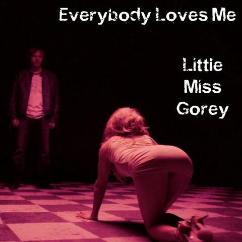 Everybody Loves Me (Gorey Jungle Remix)