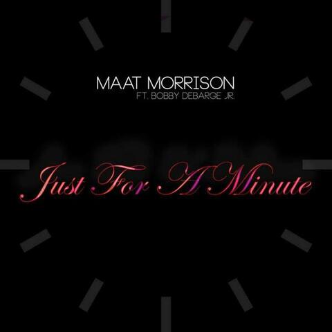 Just For A Minute (feat. Bobby DeBarge Jr.)