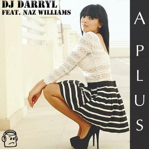 A Plus (feat. Naz Williams)