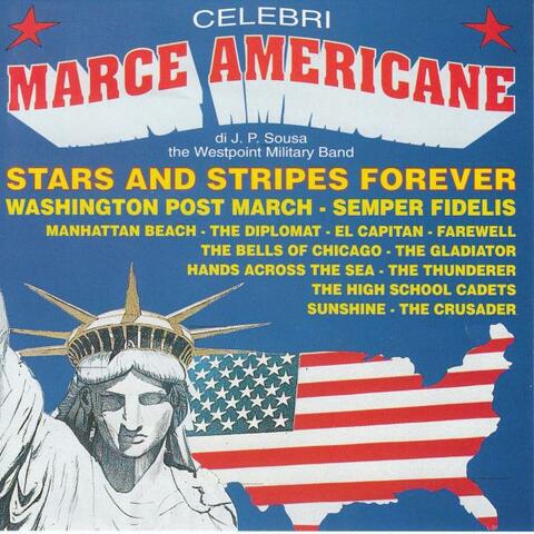 Celebri marce americane: "Stars And Stripes Forever"