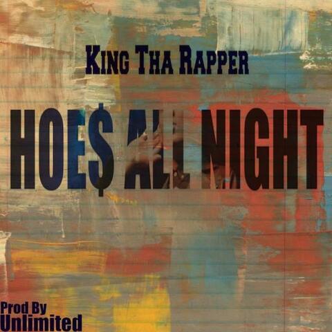 Hoes All Night
