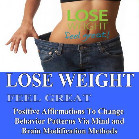 Lose Weight Feel Great Positive Affirmations