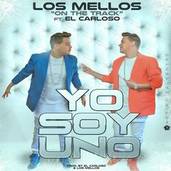 Yo Soy Uno (feat. El Carloso)