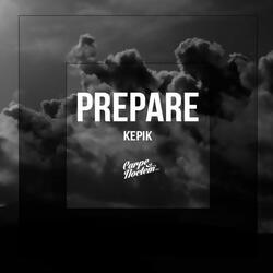 Prepare