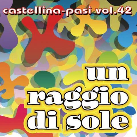 Un Raggio Di Sole, Vol. 42