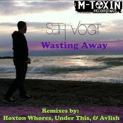 Wasting Away