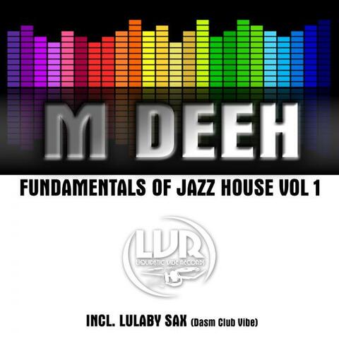 Fundamentals Of Jazz House, Vol. 1