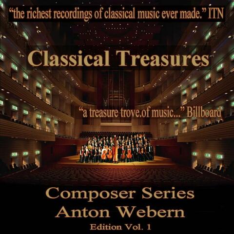 Classical Treasures Composer Series: Anton Webern Edition, Vol. 1 (EP)