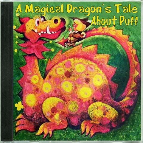 A Magical Dragon's Tale About Puff
