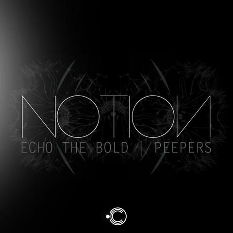 Echo The Bold / Peepers