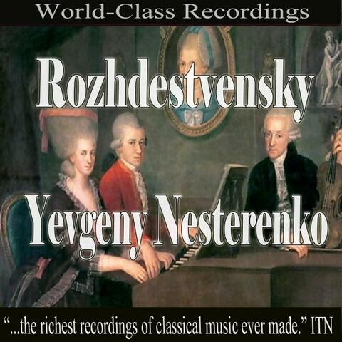 Rozhdestvensky - Yevgeny Nesterenko