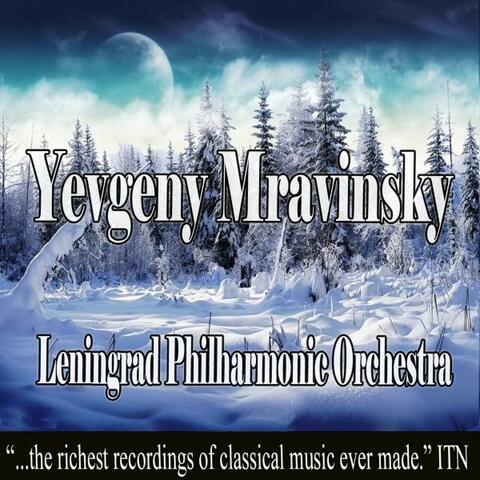 Yevgeny Mravinsky - Leningrad Philharmonic Orchestra