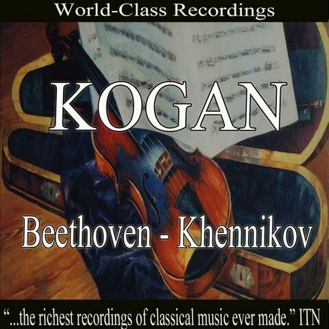 Kogan - Beethoven, Khennikov