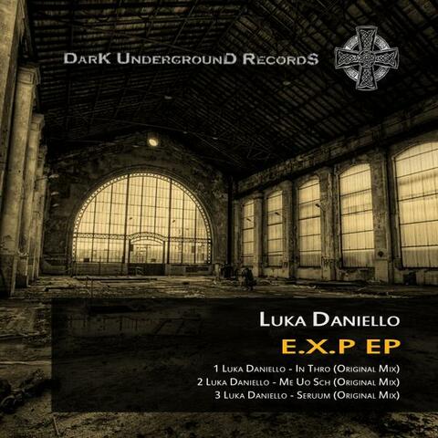 Luka Daniello E.X.P EP