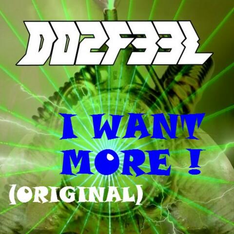 I Want More