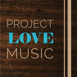 Project Love Music