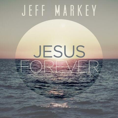 Jesus Forever (Radio Edit)
