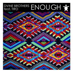 Enough (feat. Tiro)