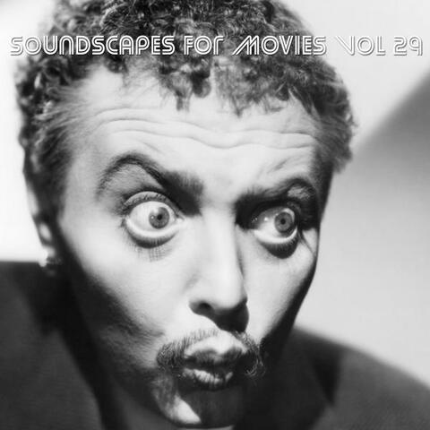 Soundscapes For Movies, Vol. 29