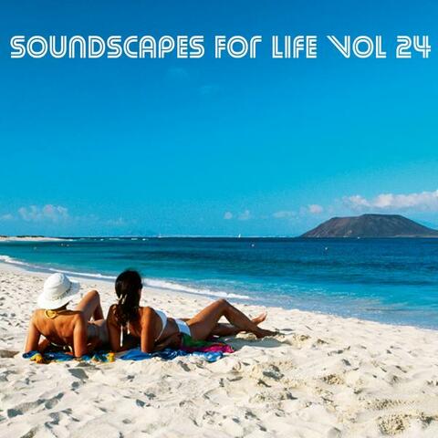 Soundscapes For Life, Vol. 24
