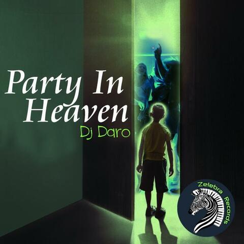 Party In Heaven