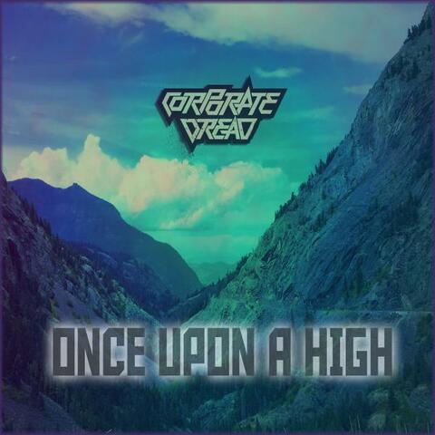 Once Upon a High