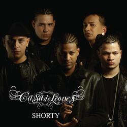 Shorty
