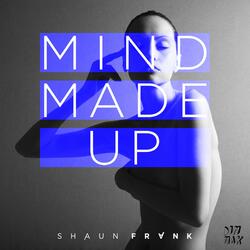 Mind Made Up (Original Mix)