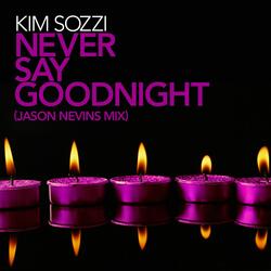 Never Say Goodnight