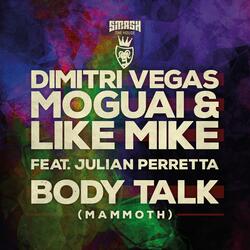Body Talk (feat. Julian Perretta) (Mammoth)