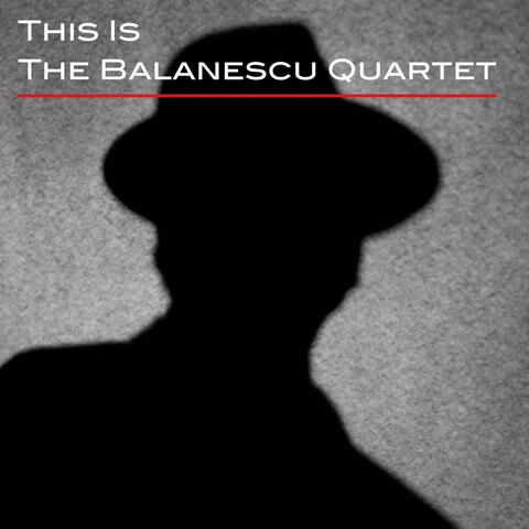 The Balanescu Quartet