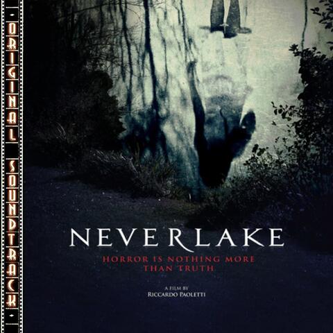 Neverlake (Colonna Sonora Originale)