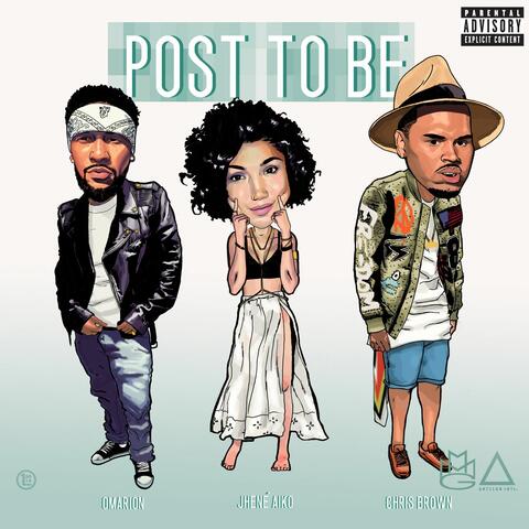 Post to Be (feat. Chris Brown & Jhene Aiko)