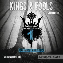 Kings & Fools, Folge 1: Verdammtes Königreich, Kapitel 2