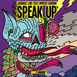 Speak Up (feat. Wynter Gordon)