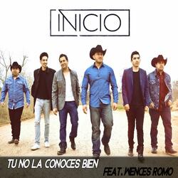 Tu No La Conoces Bien (feat. Wences Romo)