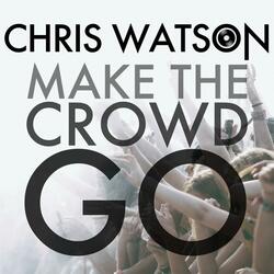 Make the Crowd Go