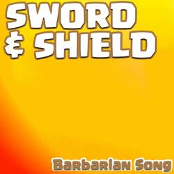 "Sword and Shield" Barbarian Song