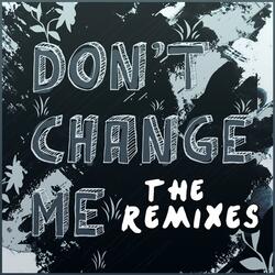 Don't Change Me (Frank Xerox´s Jadran Jesolo Branca Remix)